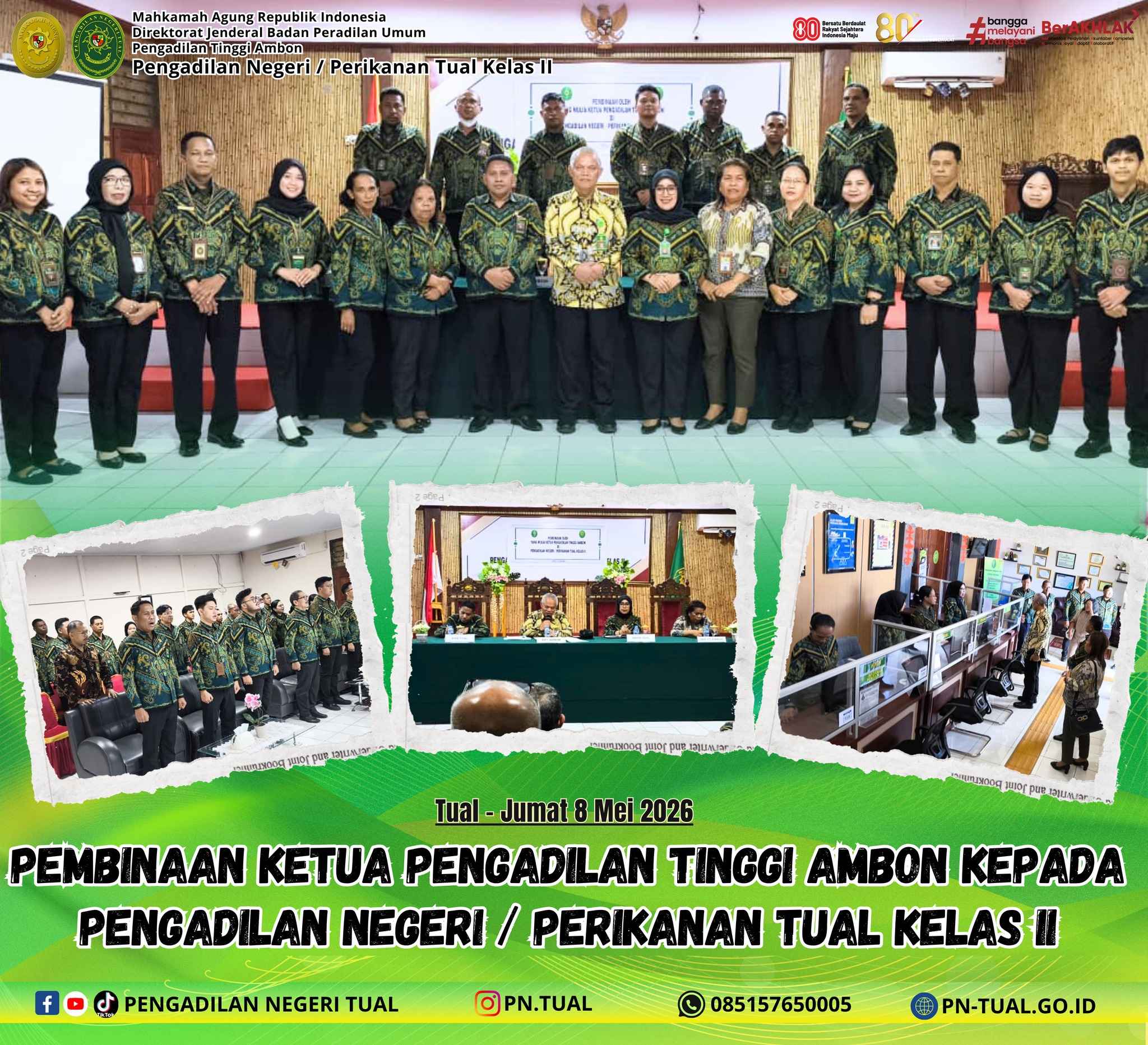 melaksanakan kegiatan Pembinaan kepada Ketua Pengadilan Negeri Tual Wakil Ketua Pengadilan Negeri Tual Para Hakim dan seluruh Aparatur Sipil Negara pada Pengadilan Negeri Perikanan Tual Kelas II 11zon