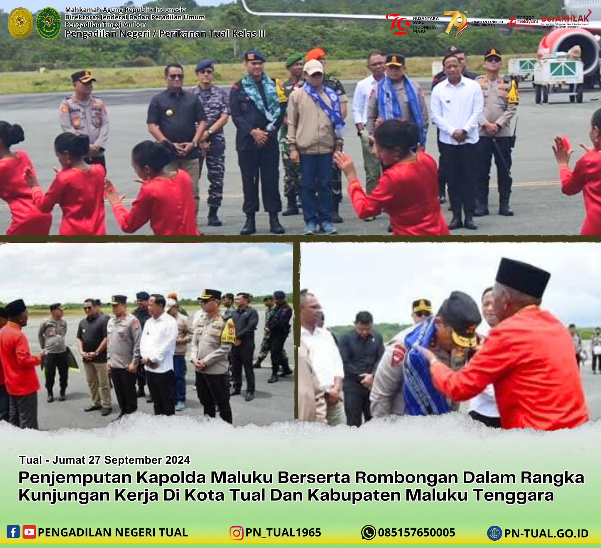menghadiri Penjemputan Kapolda Maluku